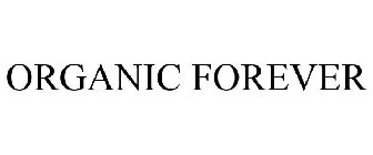 ORGANIC FOREVER