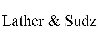 LATHER & SUDZ