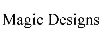 MAGIC DESIGNS