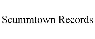 SCUMMTOWN RECORDS