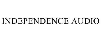 INDEPENDENCE AUDIO