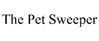 THE PET SWEEPER