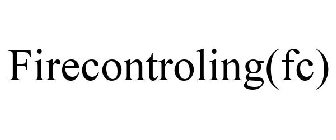 FIRECONTROLING(FC)