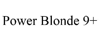 POWER BLONDE 9+