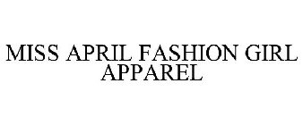MISS APRIL FASHION GIRL APPAREL