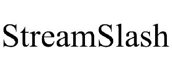STREAMSLASH