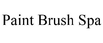 PAINT BRUSH SPA