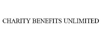 CHARITY BENEFITS UNLIMITED