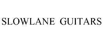 SLOWLANE GUITARS