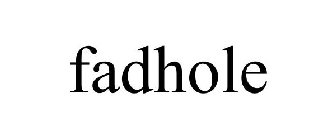 FADHOLE