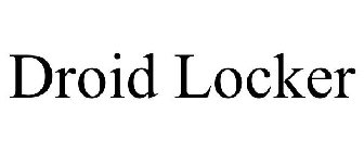 DROID LOCKER