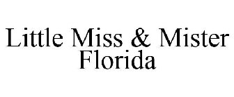 LITTLE MISS & MISTER FLORIDA