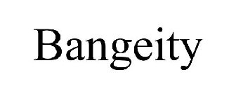 BANGEITY