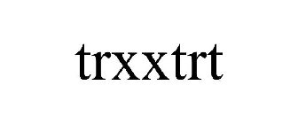 TRXXTRT