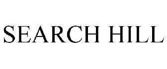 SEARCH HILL