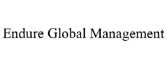 ENDURE GLOBAL MANAGEMENT