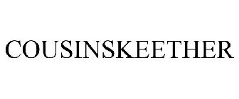 COUSINSKEETHER