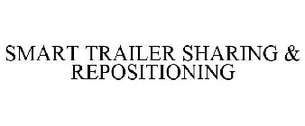 SMART TRAILER SHARING & REPOSITIONING