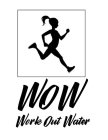 WOW WORK OUT WATER