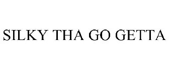 SILKY THA GO GETTA