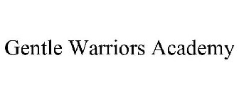 GENTLE WARRIORS ACADEMY