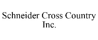 SCHNEIDER CROSS COUNTRY INC.