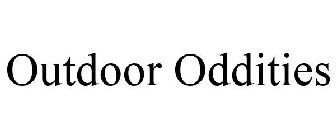 OUTDOOR ODDITIES