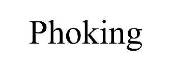 PHOKING