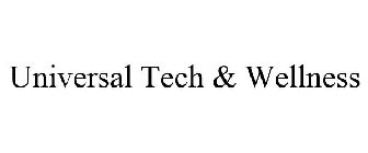 UNIVERSAL TECH & WELLNESS