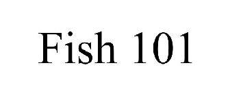 FISH 101