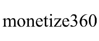 MONETIZE360