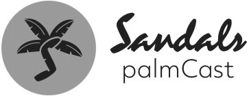 S SANDALS PALMCAST