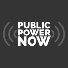 PUBLIC POWER NOW