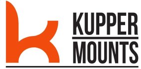 K KUPPER MOUNTS