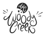 WC WOODY CREEK
