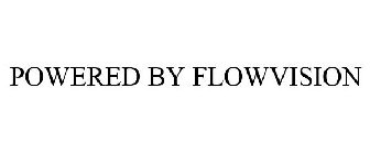 POWERED BY FLOWVISION