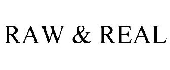 RAW & REAL