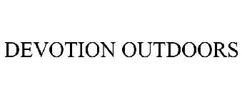 DEVOTION OUTDOORS