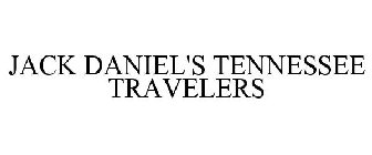 JACK DANIEL'S TENNESSEE TRAVELERS