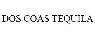 DOS COAS TEQUILA