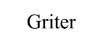 GRITER