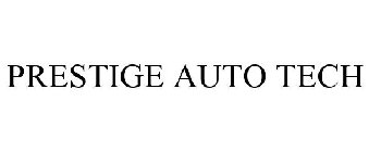 PRESTIGE AUTO TECH