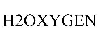 H2OXYGEN