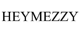 HEYMEZZY