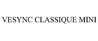 VESYNC CLASSIQUE MINI