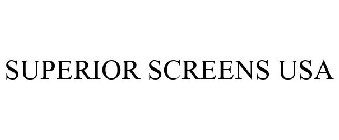 SUPERIOR SCREENS USA