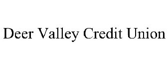 DEER VALLEY CREDIT UNION