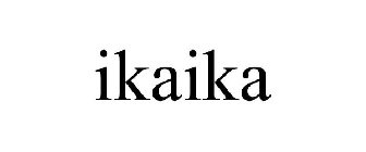 IKAIKA