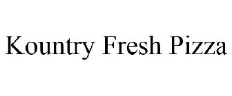 KOUNTRY FRESH PIZZA