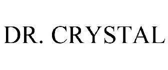 DR. CRYSTAL